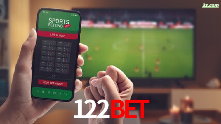 122bet-Transmissões Ao Vivo e Apostas em Tempo Real