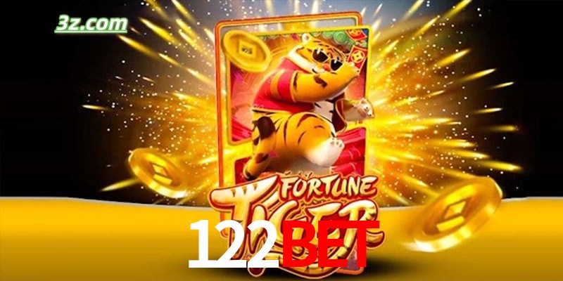 Quem é o Fortune Tiger 122bet.com